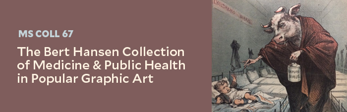 Bert Hansen collection of medicine and public health